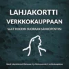 Lahjakortti (verkkokaupassa Käytettävä)
